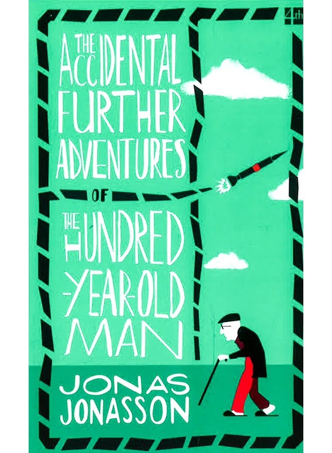 The Accidental Further Adventures Of The Hundred-Year-Old Man - Image 1