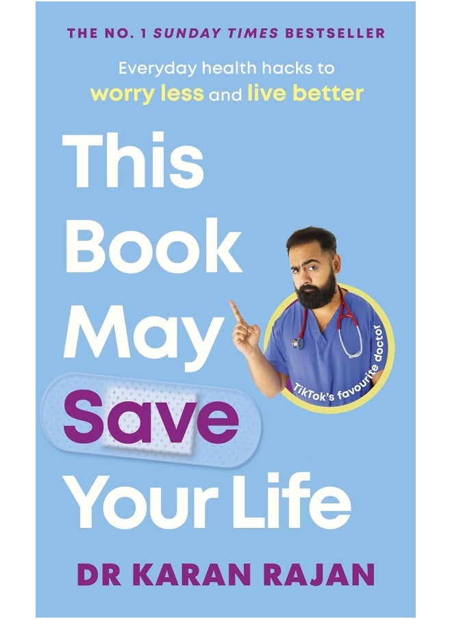 This Book May Save Your Life: Everyday Health Hacks to Worry Less and Live Bette 