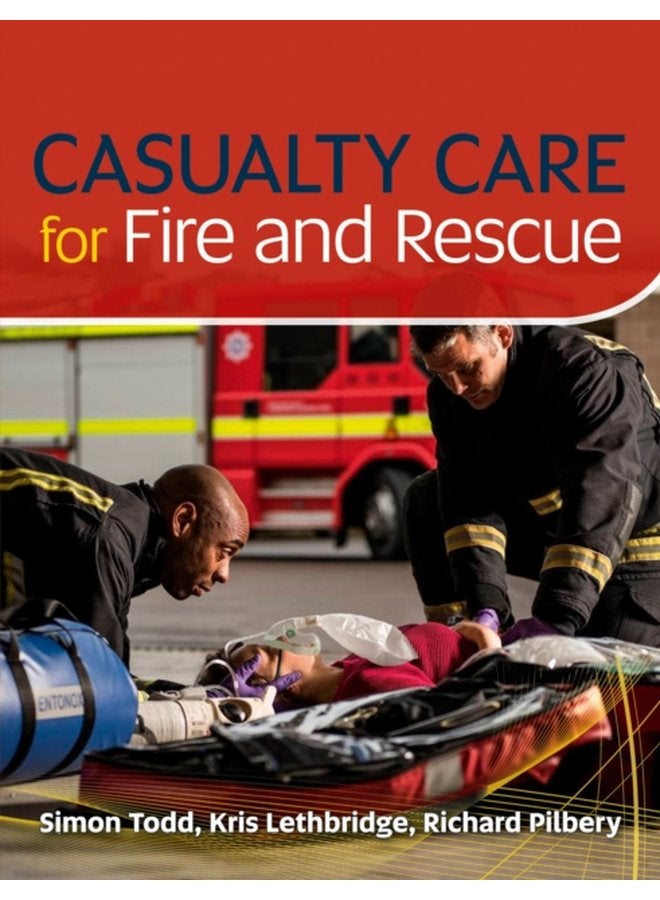 Casualty Care for Fire and Rescue - Paperback