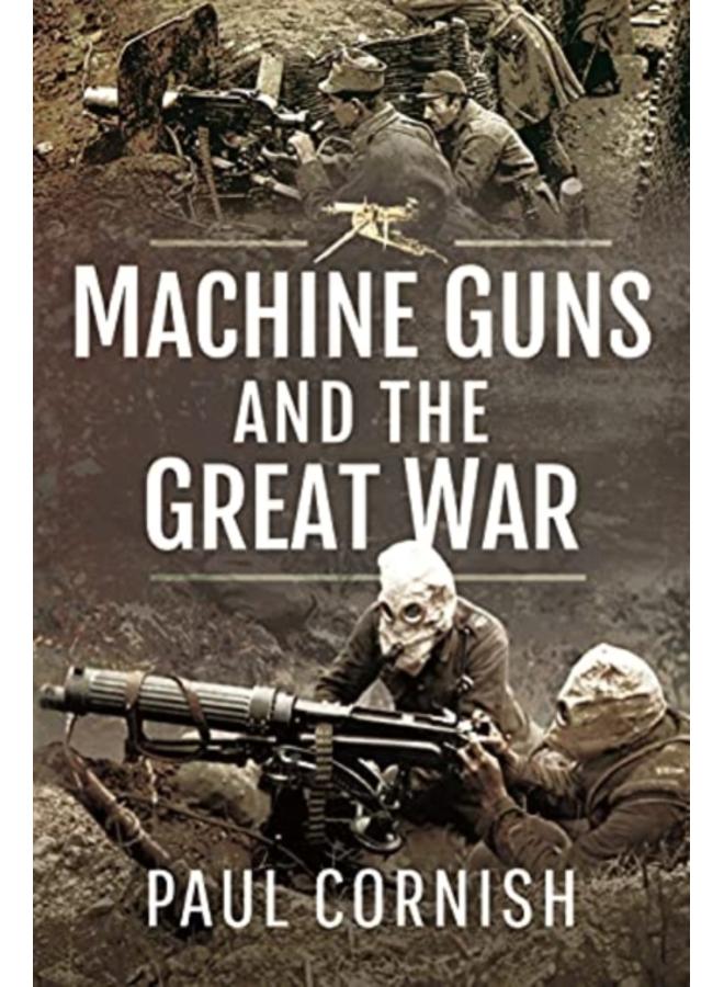 Machine-Guns and the Great War 