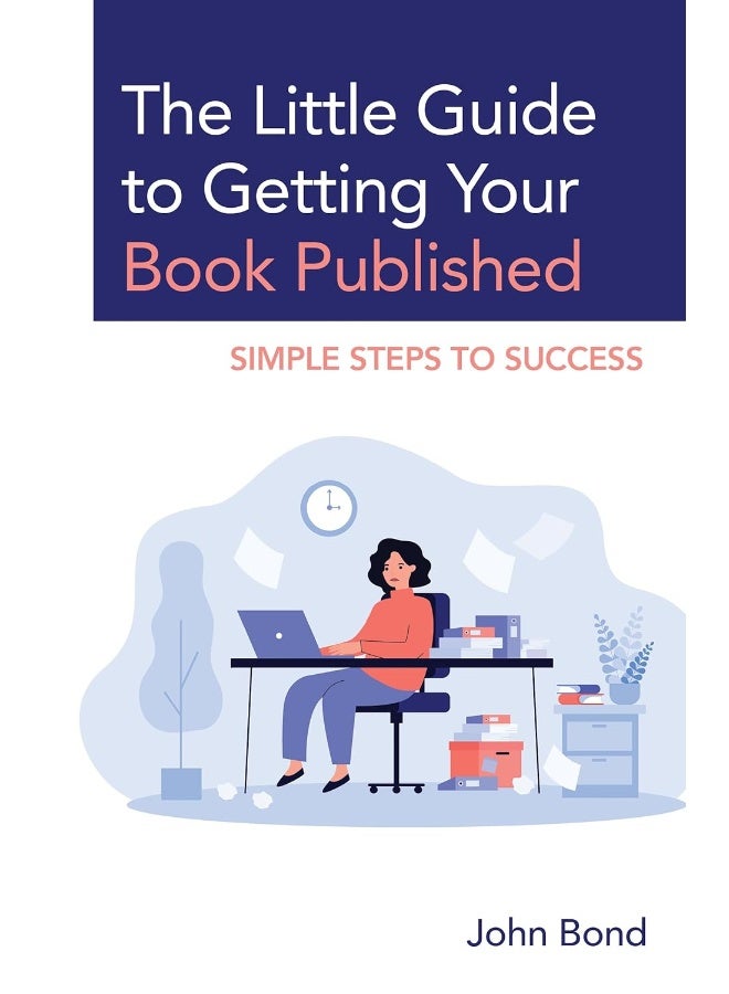 The Little Guide to Getting Your Book Published: Simple Steps to Success - Image 2
