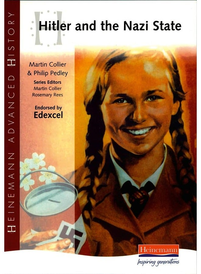 Heinemann Advanced History Hitler And The Nazi State