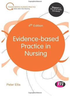 Evidence-based Practice in Nursing (Transforming Nursing Practice Series) 43572.0 