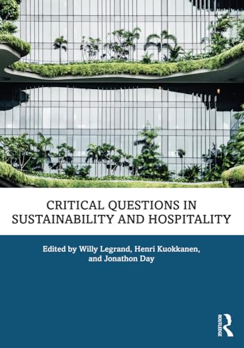 Critical Questions In Sustainability And Hospitality 