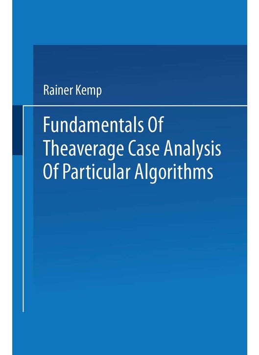 Fundamentals of the Average Case Analysis of Particular Algorithms