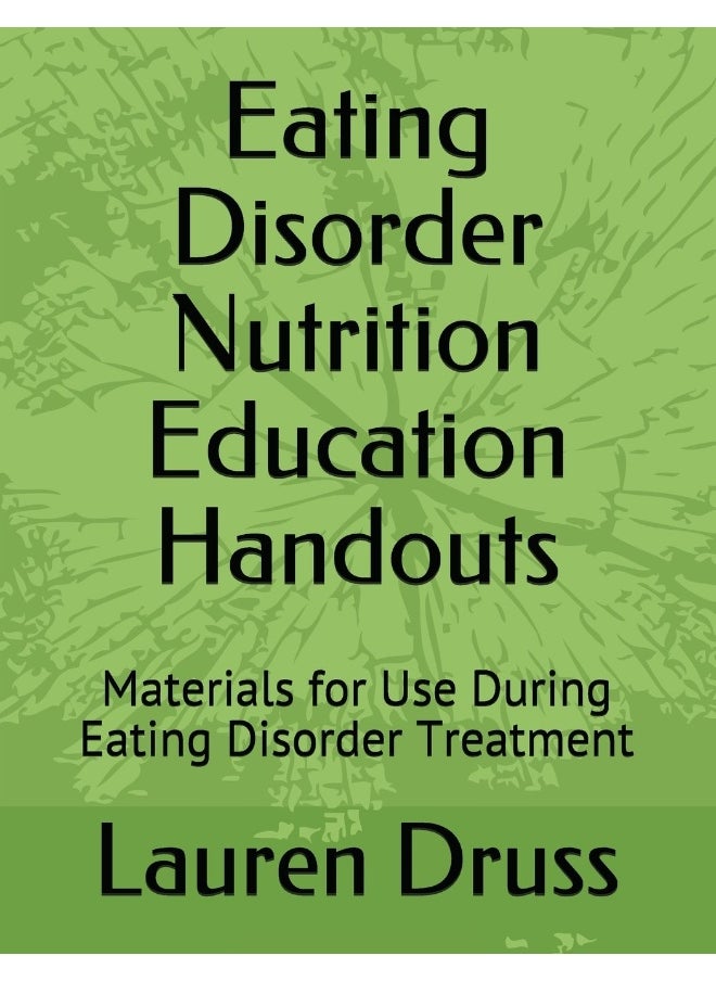 Eating Disorder Nutrition Education Handouts: Materials for Use During Eating Disorder Treatment  - Image 1