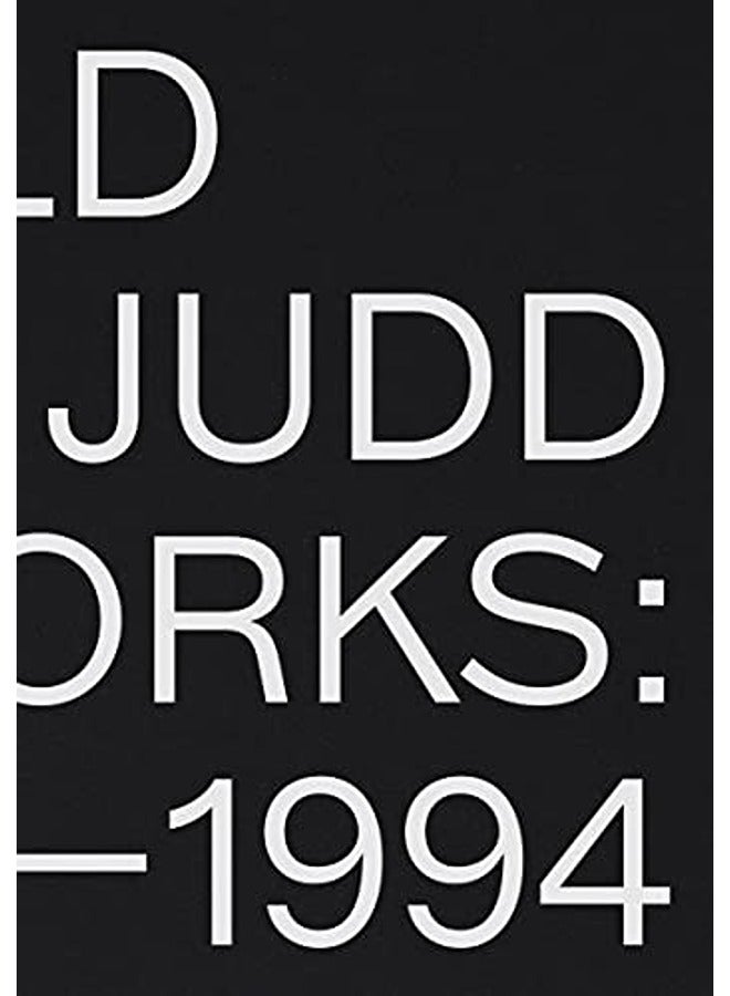 Donald Judd: Artworks 19701994