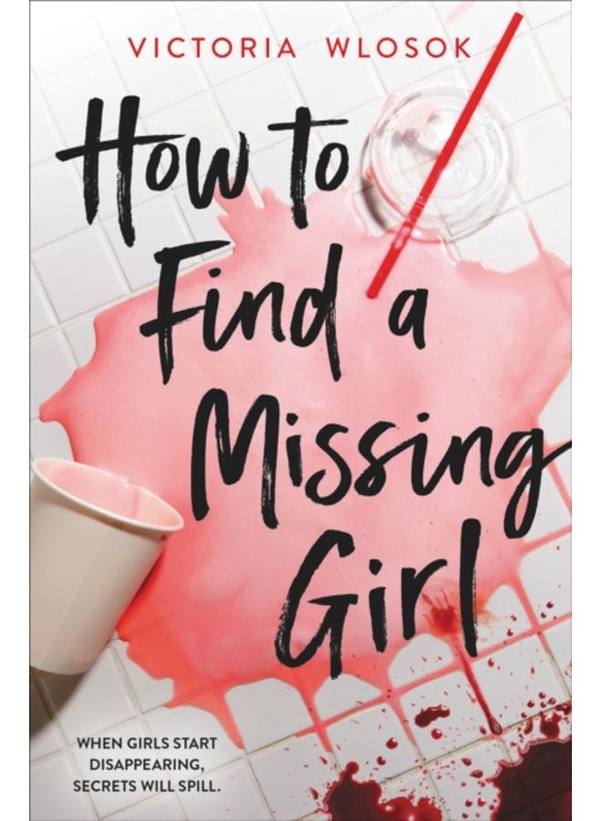 How to Find a Missing Girl : a sapphic thriller perfect for fans of A Good Girl's Guide to Murder 