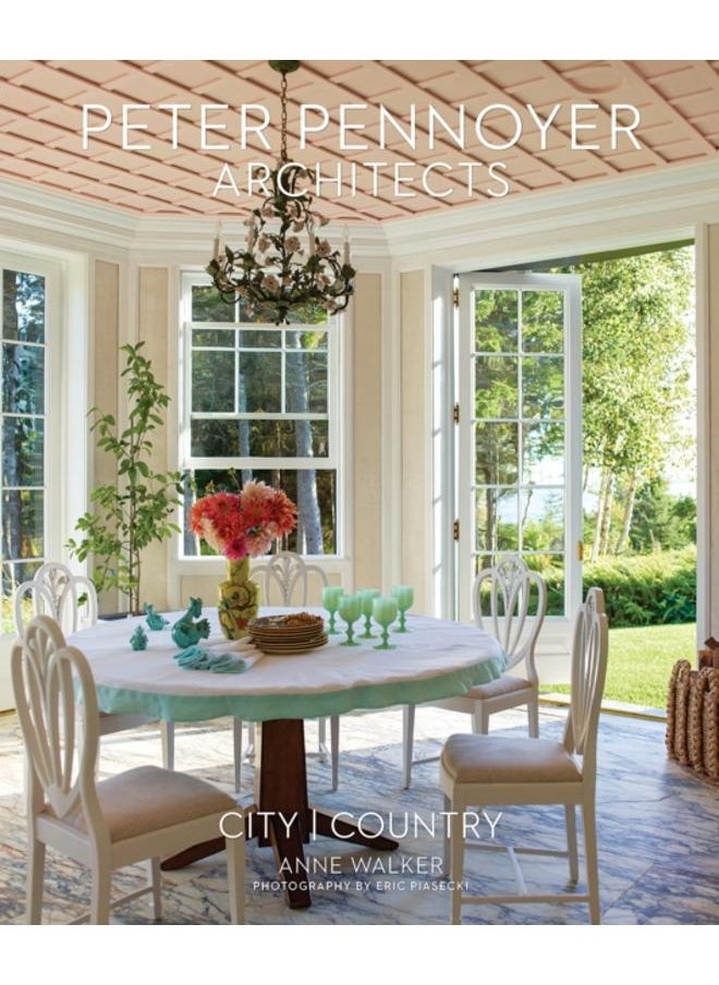 Peter Pennoyer Architects: City | Country 