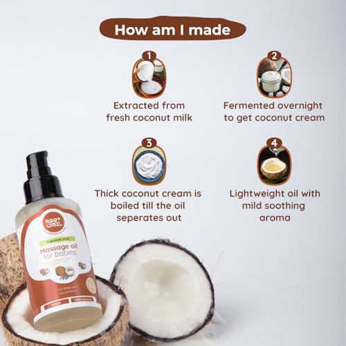 Root and Soil Baby Massage Oil (Classic) | Fresh Coconut Milk | New Born & Infant Friendly | | No Preservatives | Massage Oil | 100% Organic & Enriched with Antioxidants | 100 ml - Image 4