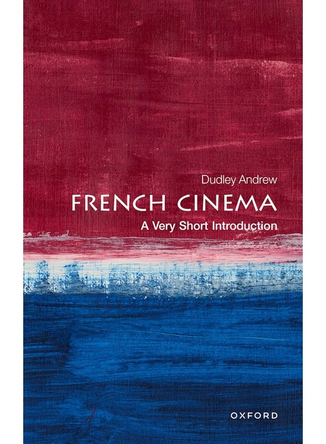 French Cinema: A Very Short Introduction