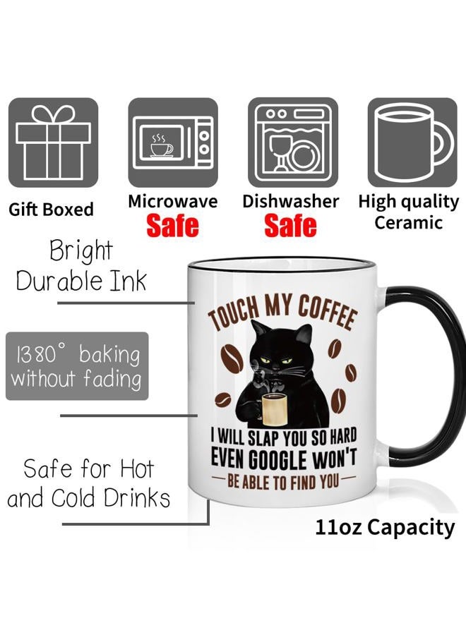 Kadiak Funny Black Cat Coffee Mug Gift for Cat Lover, Cat Mug, Touch My Coffee, I'll Slap You So Hard, Cat Lovers Coffee Mug 11Oz, Funny Cat Novelty Gifts for Women Men Dad Mom Best Friend - Image 3