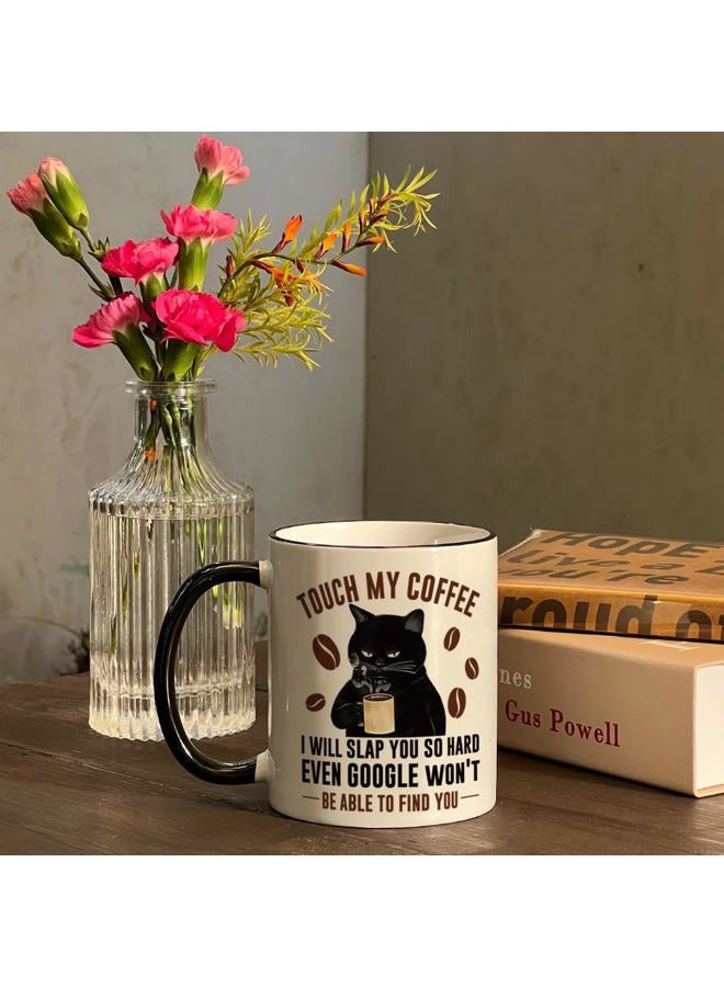 Kadiak Funny Black Cat Coffee Mug Gift for Cat Lover, Cat Mug, Touch My Coffee, I'll Slap You So Hard, Cat Lovers Coffee Mug 11Oz, Funny Cat Novelty Gifts for Women Men Dad Mom Best Friend - Image 2