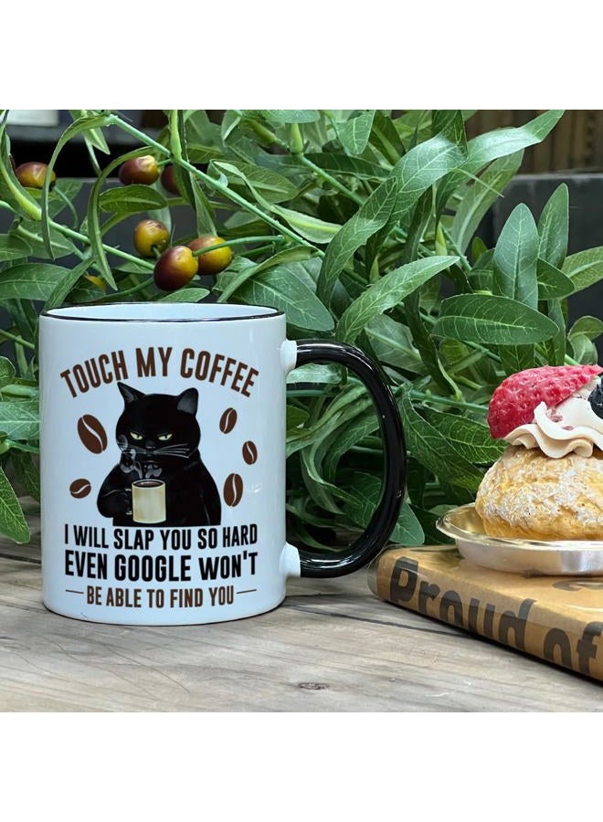 Kadiak Funny Black Cat Coffee Mug Gift for Cat Lover, Cat Mug, Touch My Coffee, I'll Slap You So Hard, Cat Lovers Coffee Mug 11Oz, Funny Cat Novelty Gifts for Women Men Dad Mom Best Friend - Image 4