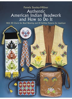 Authentic American Indian Beadwork and How to Do It - pzsku/ZBDBF509DD6CD6D0115CDZ/45/_/1731348383/5e2c4169-8371-4885-a9b6-fb4068218e1b