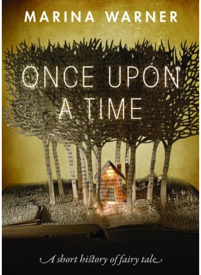 Once Upon a Time : A Short History of Fairy Tale 