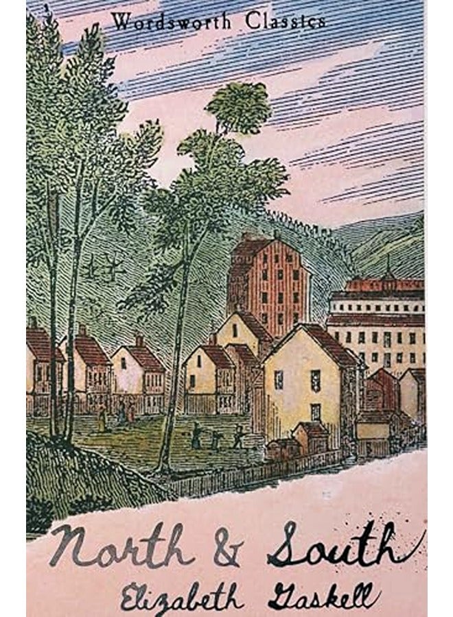 North And South (Wordsworth Classics)