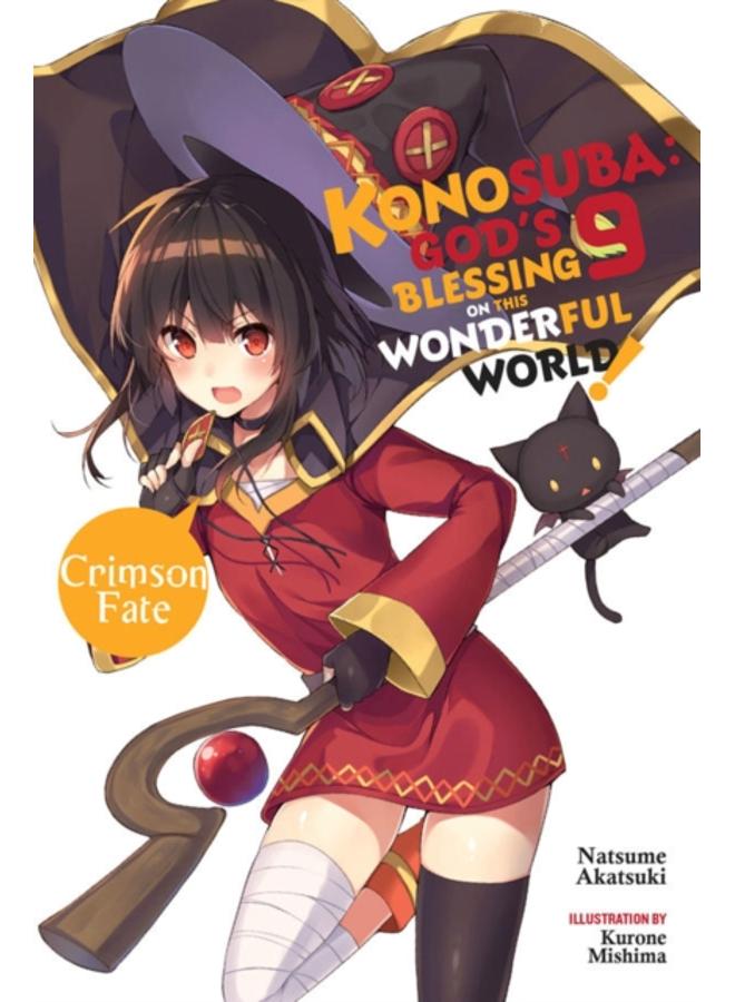 Konosuba: God's Blessing on This Wonderful World!, Vol. 9 (light novel) 