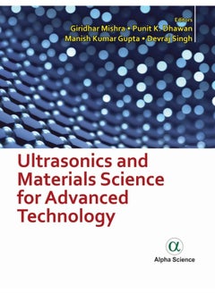 Ultrasonics and Materials Science for Advanced Technology 