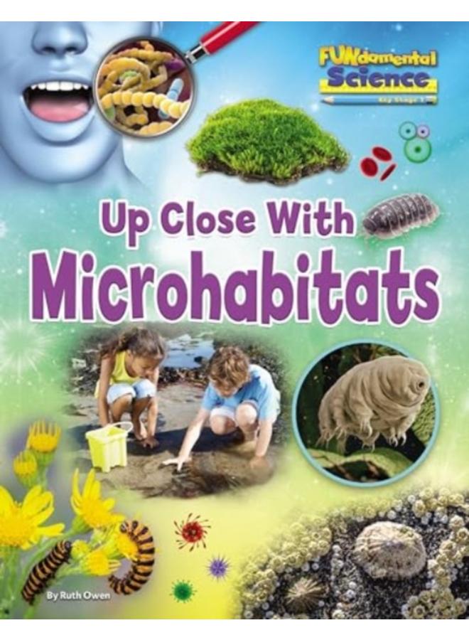 Up Close with Microhabitats 