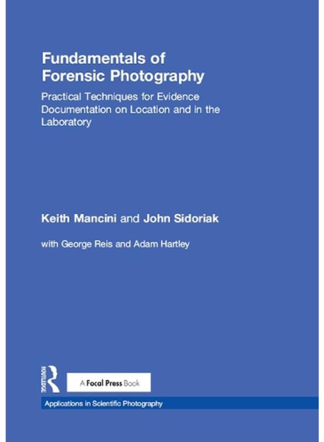 Fundamentals of Forensic Photography