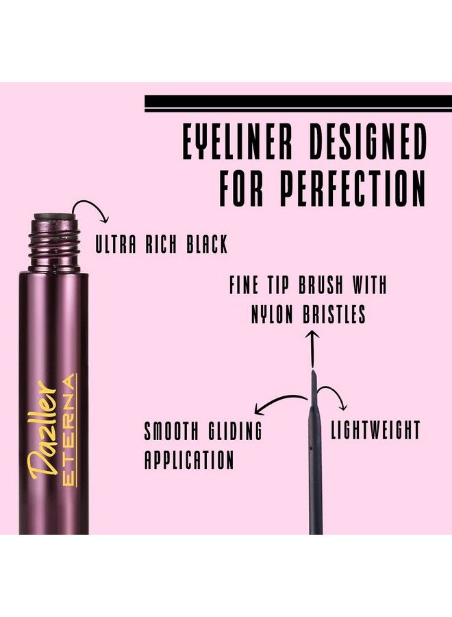 DAZLLER Eterna Eyeliner 7.5G Black Waterproof Smudgeproof Velvet Matte Finish Precise Application Lightweight Ultrarich Pigments Up To 8Hrs Stay Enriched With Aloe Vera & Papaya Extracts - Image 4