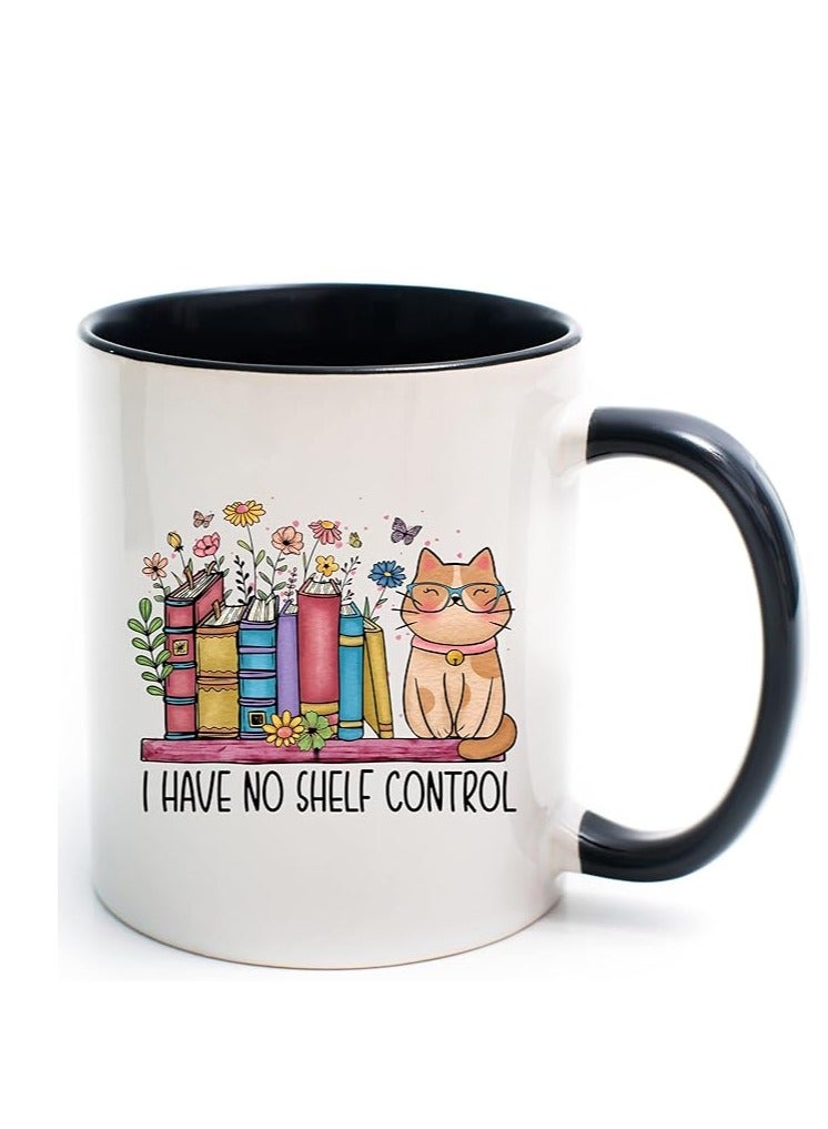 راين كوب قهوة، كوب سيراميك، كوب شاي ليس لدي أي تحكم في الرف للرجال والنساء، كوب مكتب 11 أونصة - Image 1