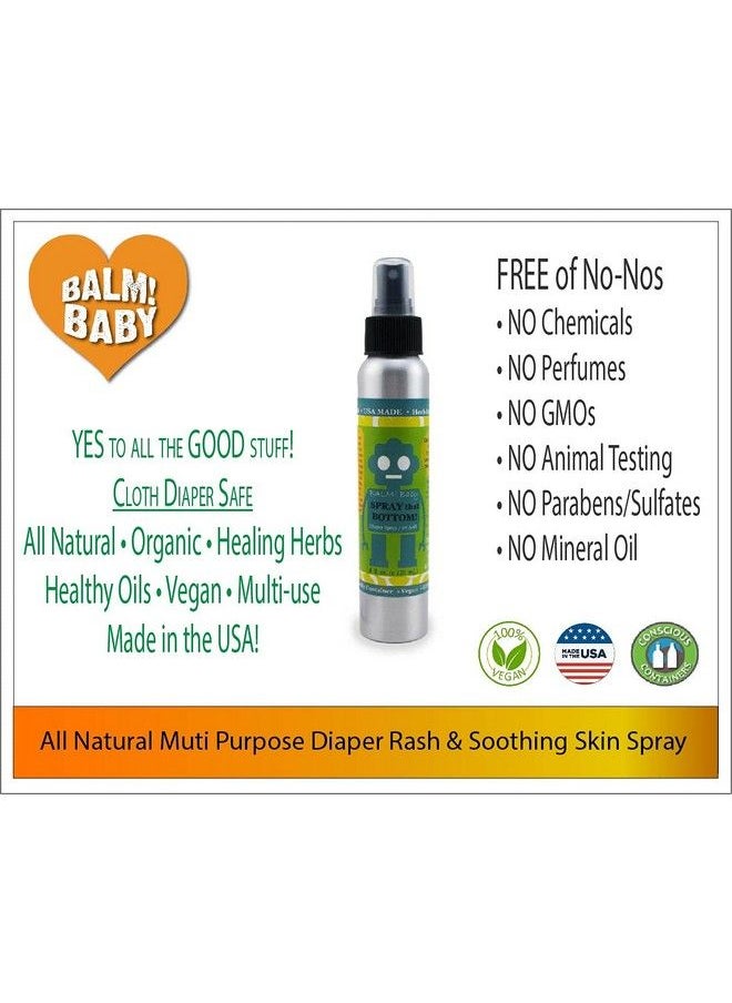 BALM! Baby - Spray That Bottom Diaper Rash Spray ; Sprayable Diaper Rash Cream ; No Touch No Rub No Mess! ; Cloth Diaper Balm ; All Natural Vegan Herbal ; Multipurpose Skin Aid ; 4Oz - Image 1