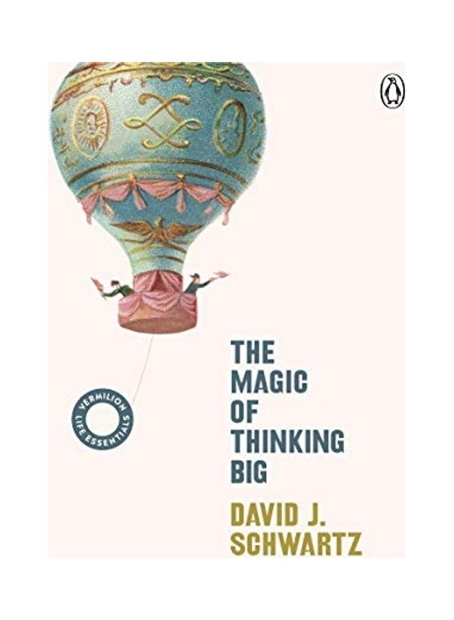 The Magic Of Thinking Big