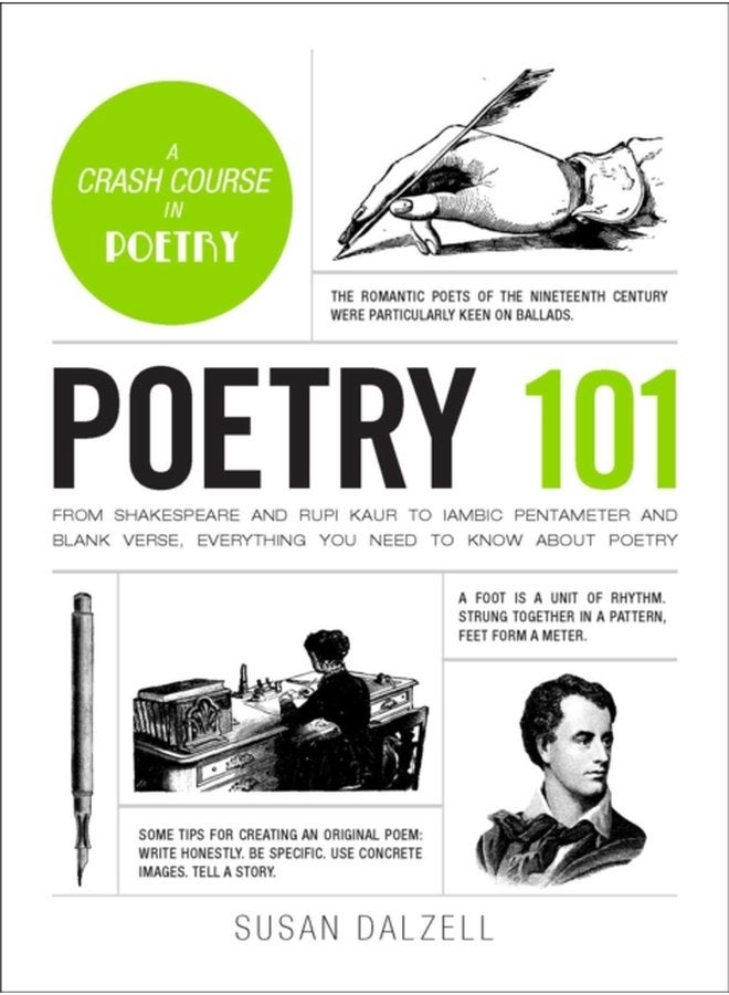 Poetry 101 From Shakespeare and Rupi Kaur to Iambic Pentameter and Blank Verse Everything You Need to Know about Poetry - Hardback