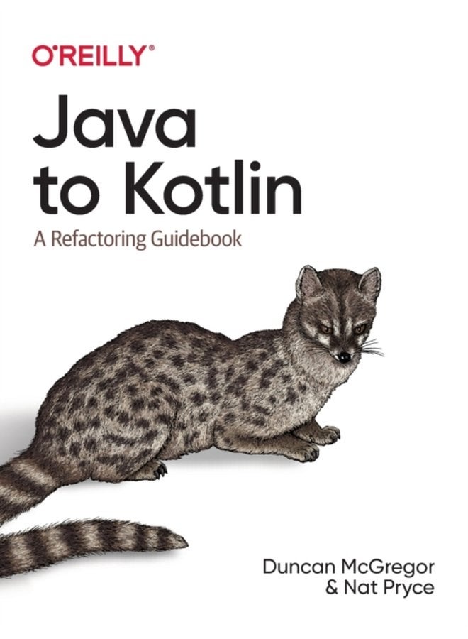 Java to Kotlin A Refactoring Guidebook - Paperback