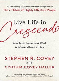 Live Life In Crescendo by Stephen R. Covey Paperback - pzsku/ZBDEDF869FE572ADC5F63Z/45/_/1729593530/7335fc74-6444-4156-a47f-7741cd404e3c