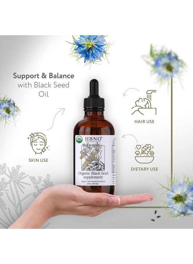 hbno Organic Black Seed Oil Huge 4 Oz (120Ml) Value Size Usda Certified Organic Black Seed Oil (Nigella Sativa) Cold Pressed For Supplements Face Hair Shampoo & Conditioner. - Image 2