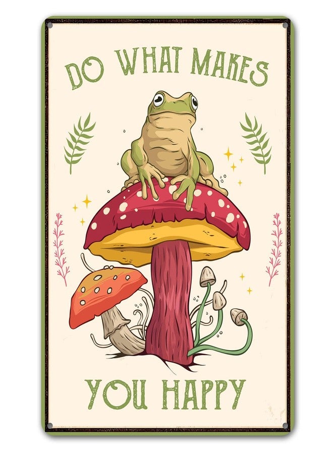 CrazySign Funny Frog Mushroom Decor Metal Sign – Cute Cottagecore & Forest Decor for Bathroom, Kitchen, Bedroom，12 x 8 Inch (247) - Image 1