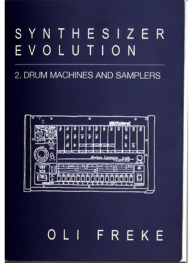 Synthesizer Evolution: Drum Machines & Samplers