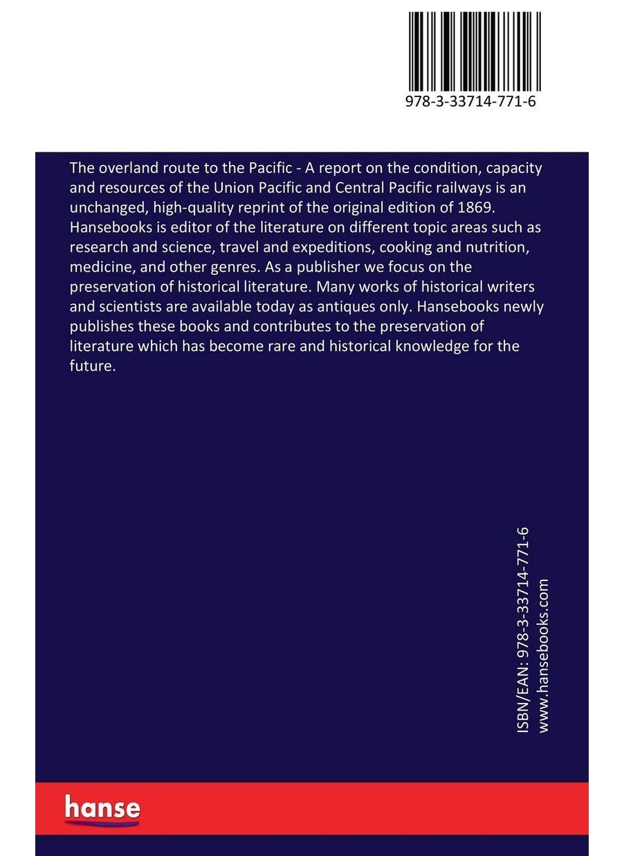 The overland route to the Pacific: A report on the condition, capacity and resources of the Union Pacific and Central Pacific railways  - Image 2