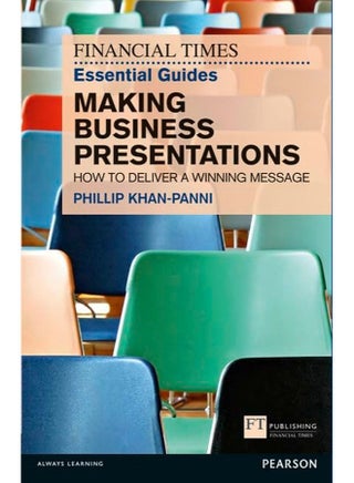 FT Essential Guide to Making Business Presentations: How to Deliver a Winning Message (The FT Guides - pzsku/ZBDFAB6BA6989CAF31386Z/45/_/1695072195/1e00407d-21da-45a9-8fef-dbfd12081b03