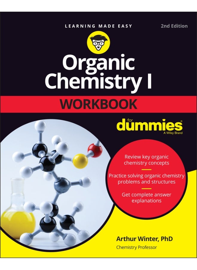 Organic Chemistry I Workbook For Dummies 