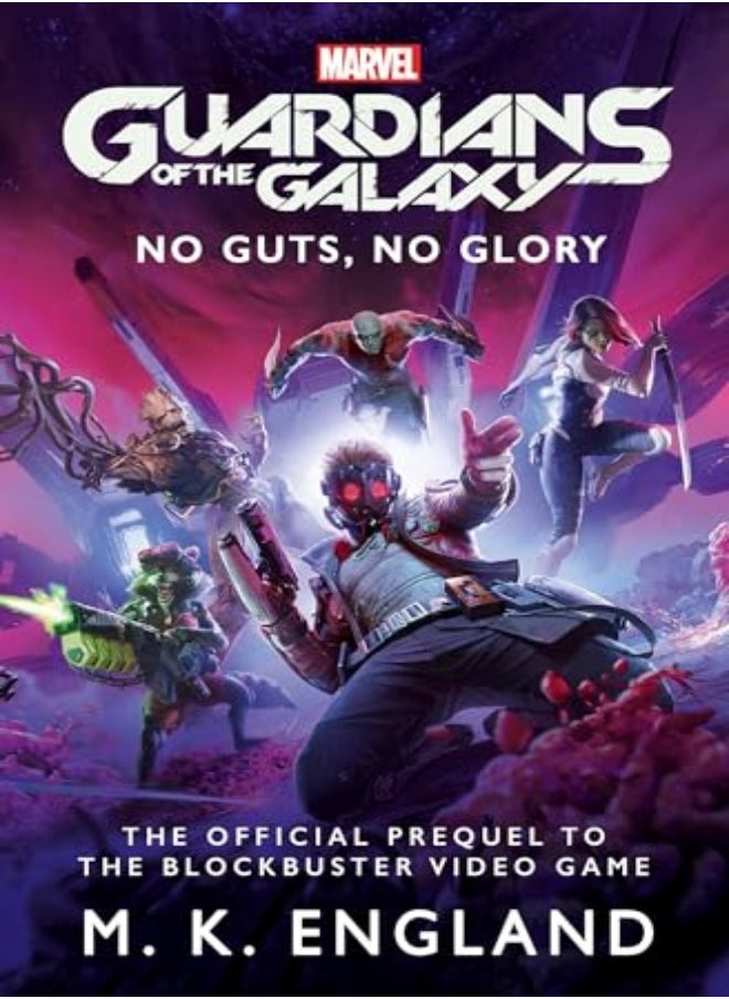 Marvel's Guardians of the Galaxy: No Guts, No Glory 