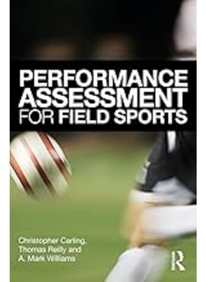 Performance Assessment for Field Sports