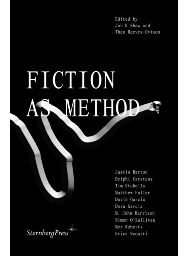 Fiction as Method 