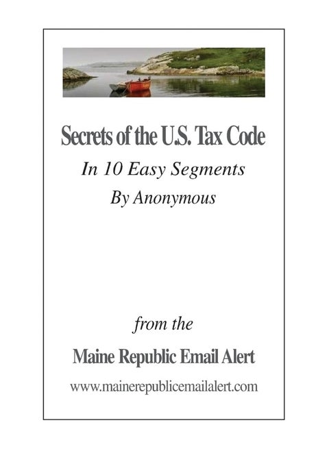 CREATESPACE Secrets Of The U.S. Tax Code: In 10 Easy Segments by Anonymous