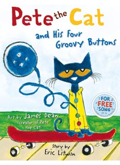 Pete the Cat and his Four Groovy Buttons