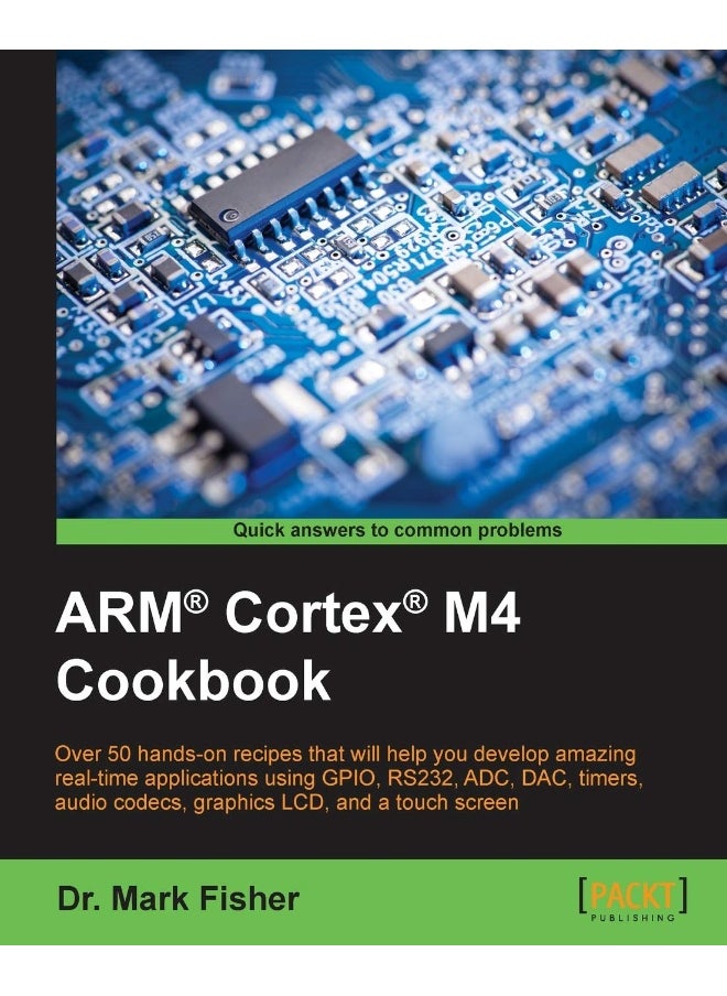ARM(R) Cortex(R) M4 Cookbook 