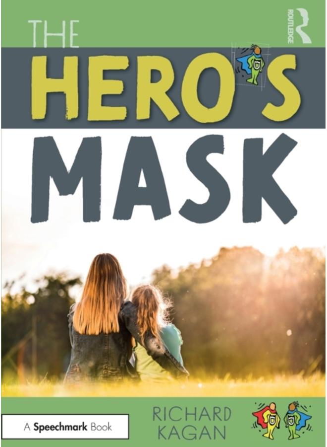 The Hero???s Mask 
