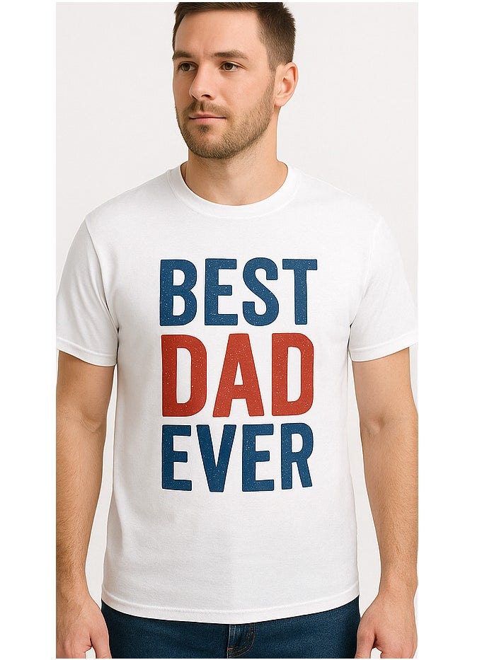 LOUD UNIVERSE Men’s White Crew Neck T-Shirt – “Best Dad Ever” Printed Tee – Cotton Polyester Blend 