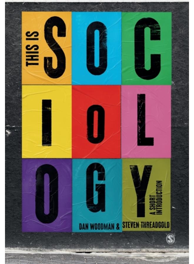 This is Sociology : A Short Introduction 