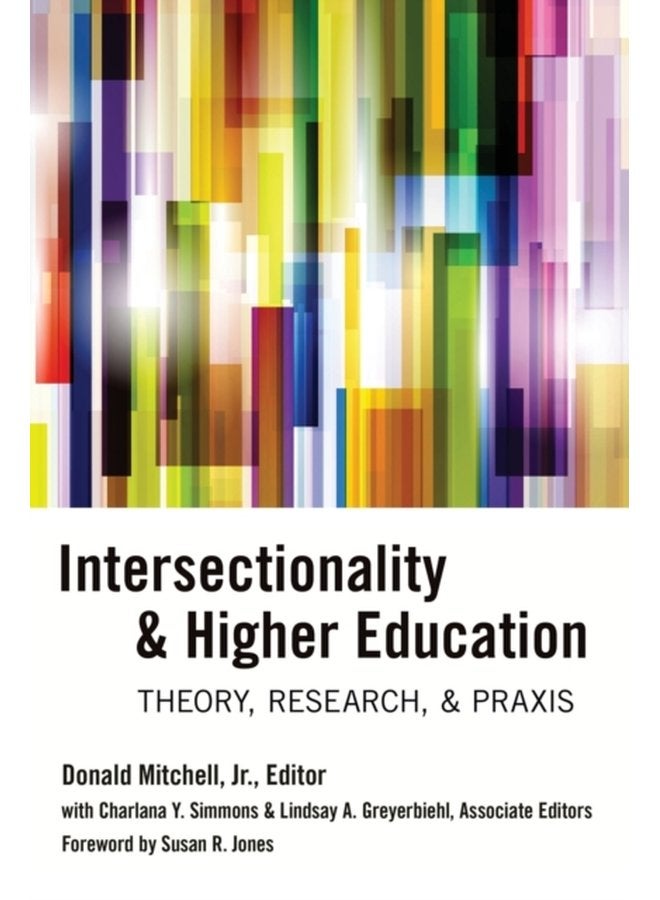 Intersectionality Higher Education Theory Research Praxis - Paperback
