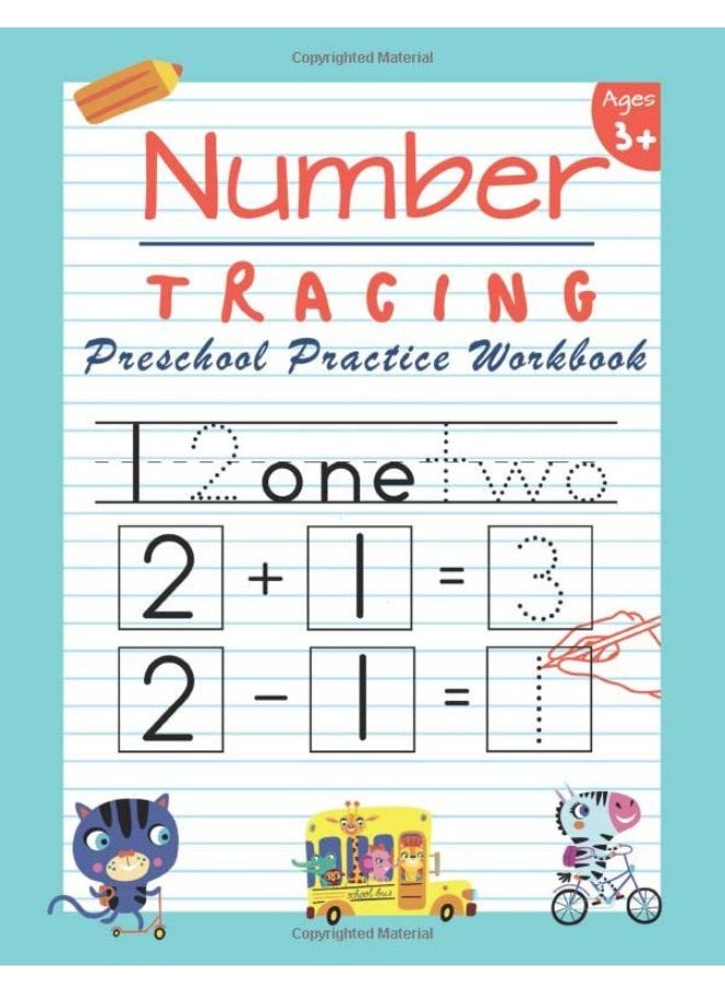 Number Tracing Preschool Practice Workbook: Learn to Trace Numbers 1-20 Essential Reading And Writin 