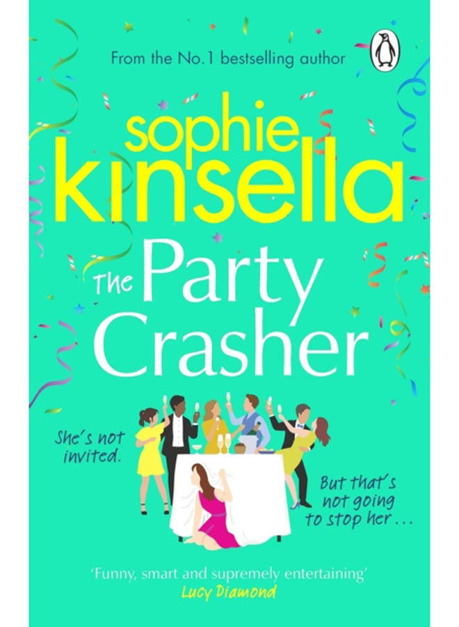The Party Crasher : The escapist and romantic top 10 Sunday Times bestseller 